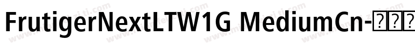FrutigerNextLTW1G MediumCn字体转换
